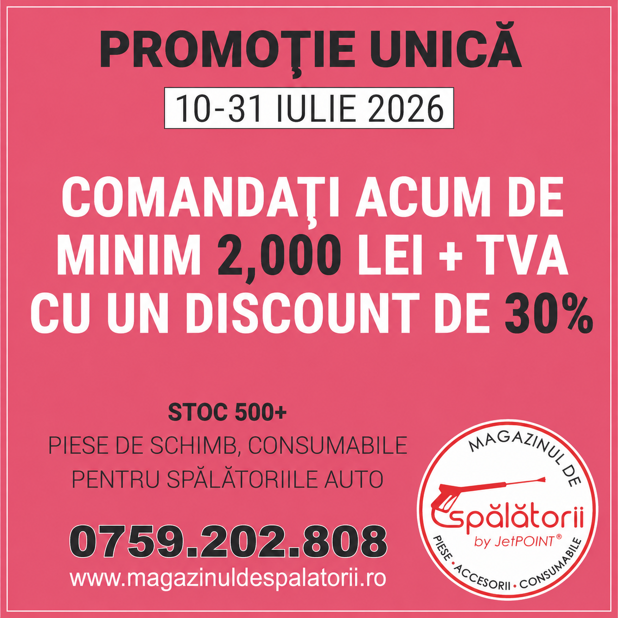 PROMOȚIE UNICĂ – 10–31 IULIE